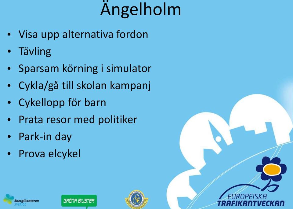 Cykla/gå till skolan kampanj Cykellopp för