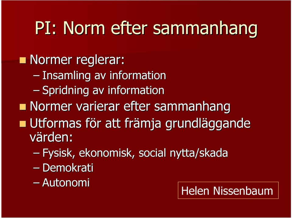 sammanhang Utformas för f r att främja grundläggande ggande