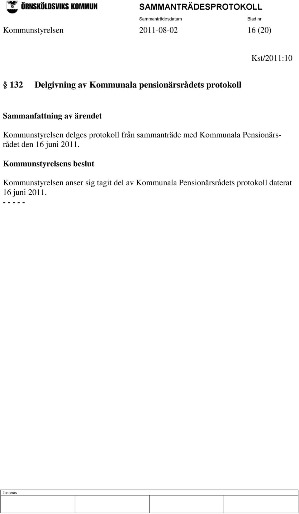 protokoll från sammanträde med Kommunala Pensionärsrådet den 16 juni 2011.