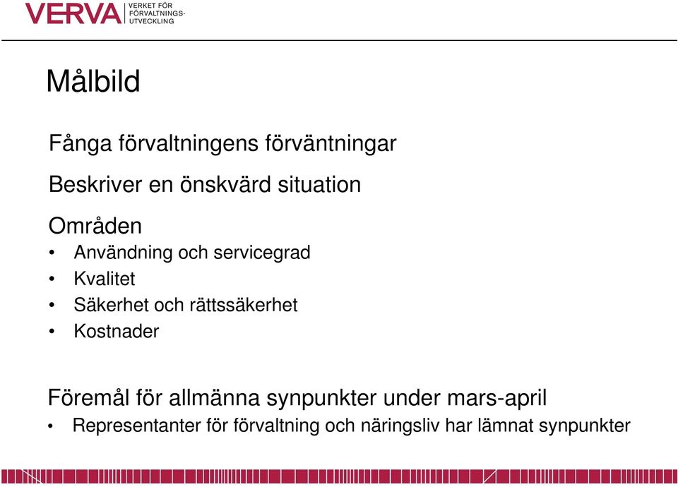 rättssäkerhet Kostnader Föremål för allmänna synpunkter under