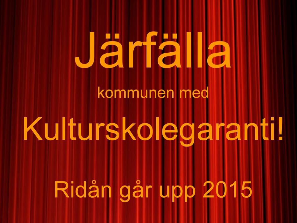 Kulturskolegaranti!
