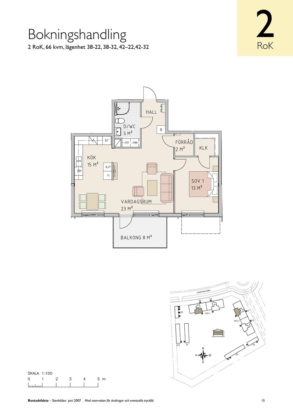 Bostadsfakta Stenhällan juni 2007 Med