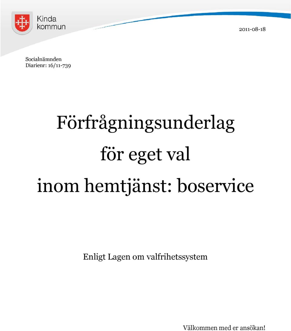 val inom hemtjänst: boservice Enligt