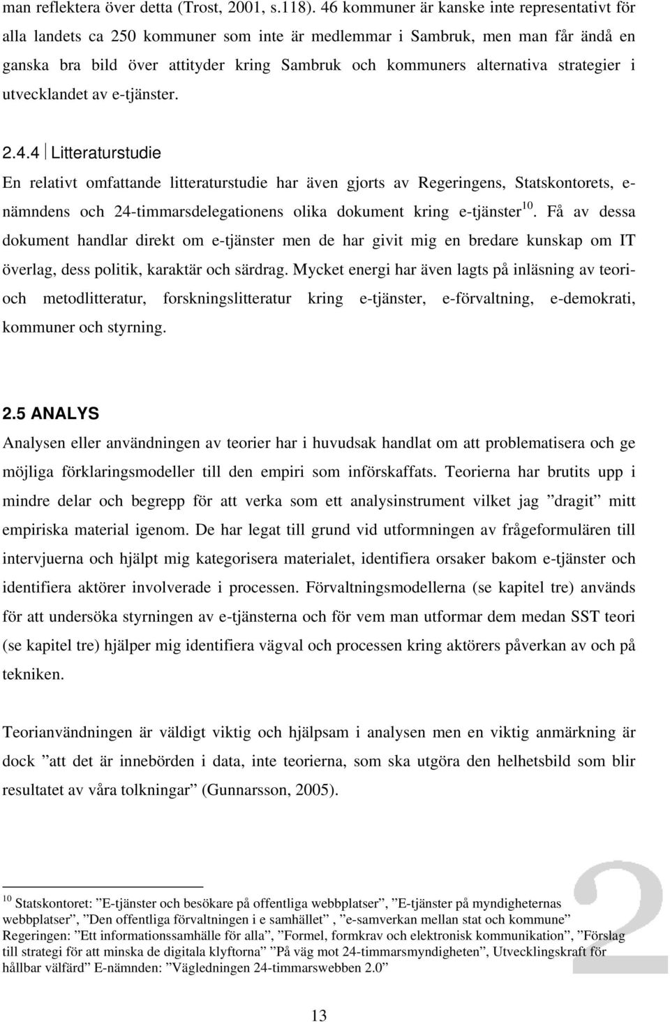 strategier i utvecklandet av e-tjänster. 2.4.