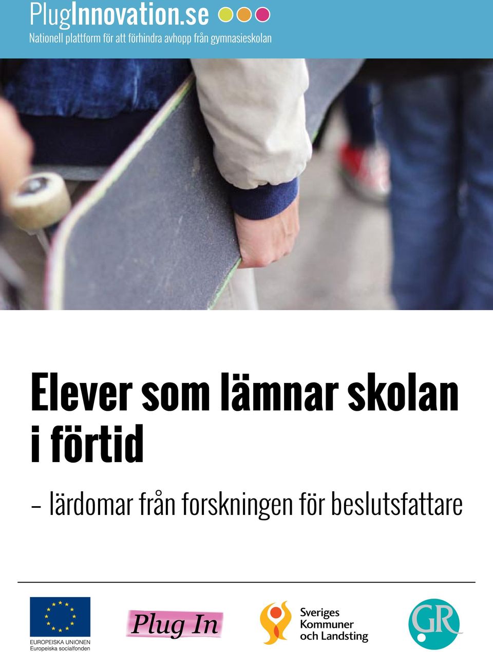 lärdomar från