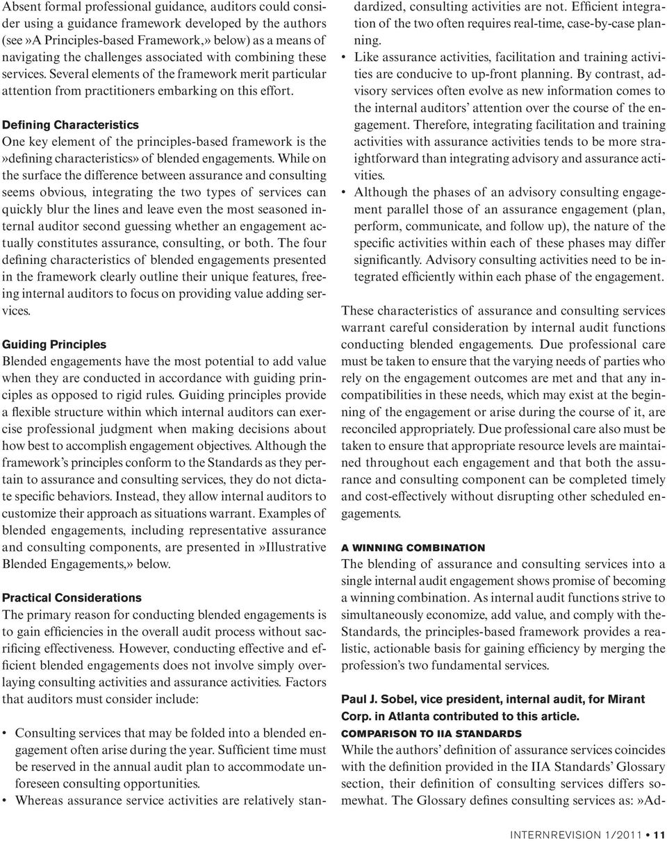 Defining Characteristics One key element of the principles-based framework is the»defining characteristics» of blended engagements.