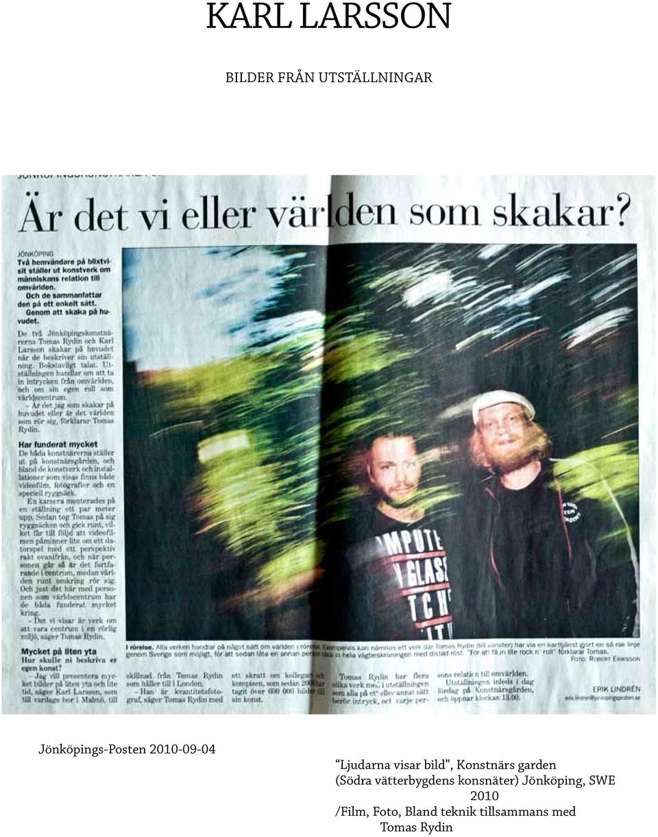vätterbygdens konsnäter) Jönköping, SWE