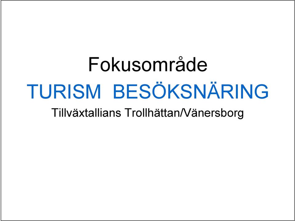 BESÖKSNÄRING