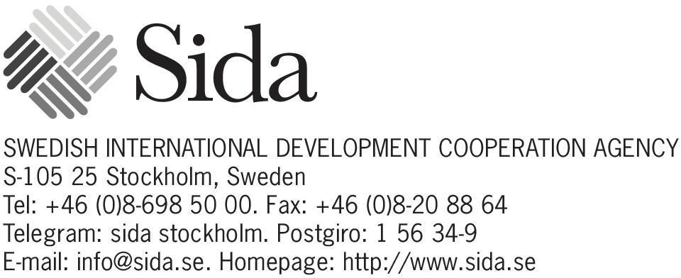 Fax: +46 (0)8-20 88 64 Telegram: sida stockholm.