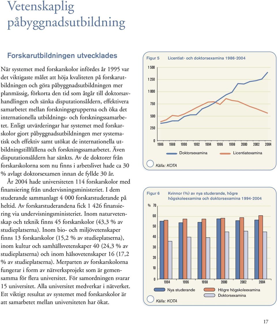 utbildnings- och forskningssamarbetet.