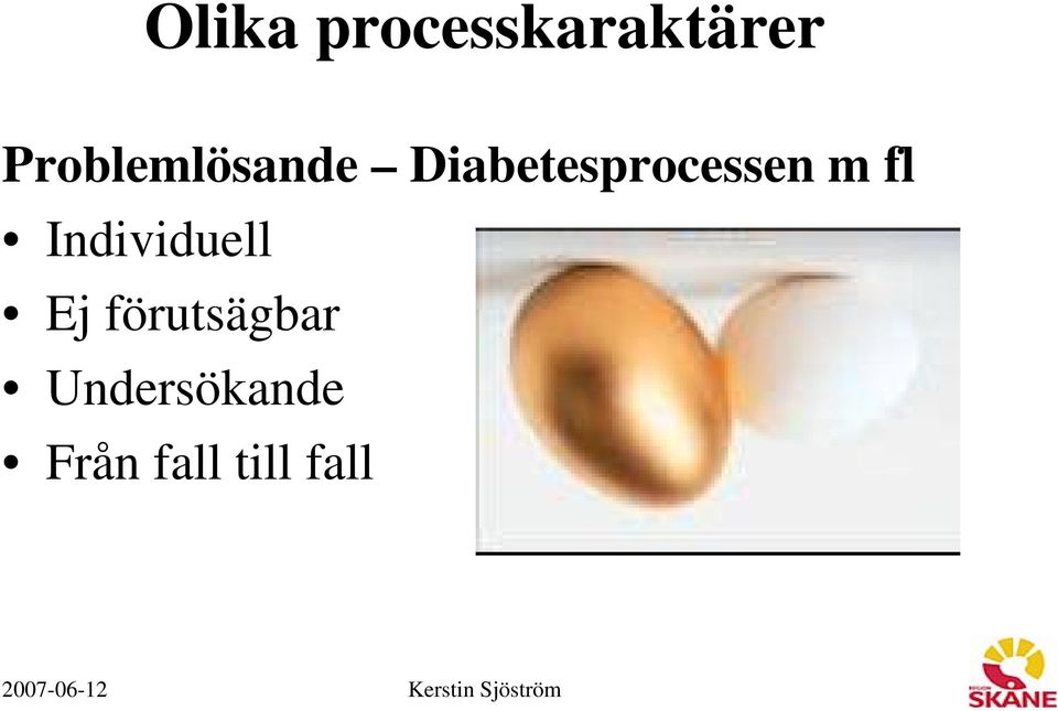 Diabetesprocessen m fl