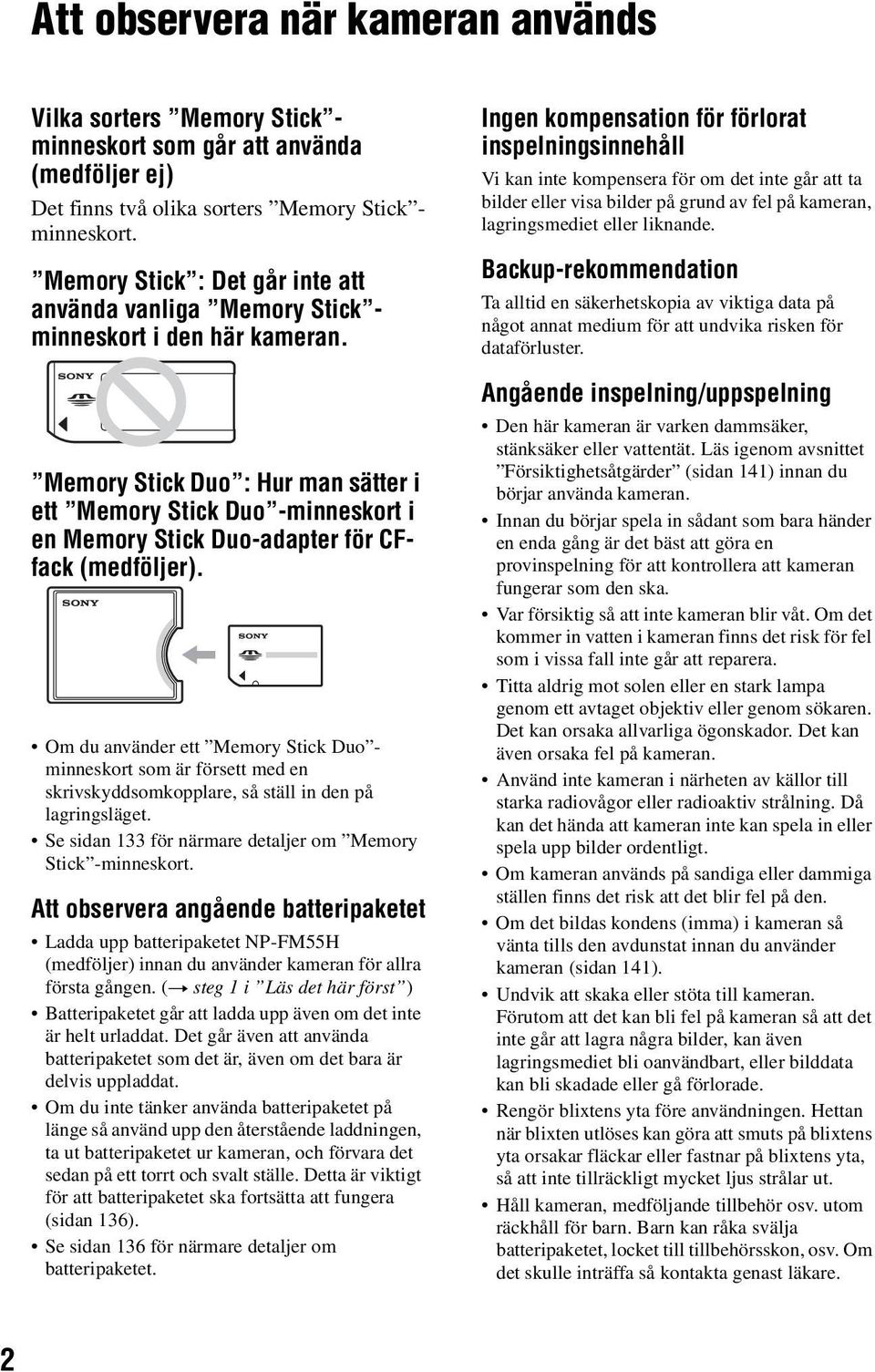 Memory Stick Duo : Hur man sätter i ett Memory Stick Duo -minneskort i en Memory Stick Duo-adapter för CFfack (medföljer).