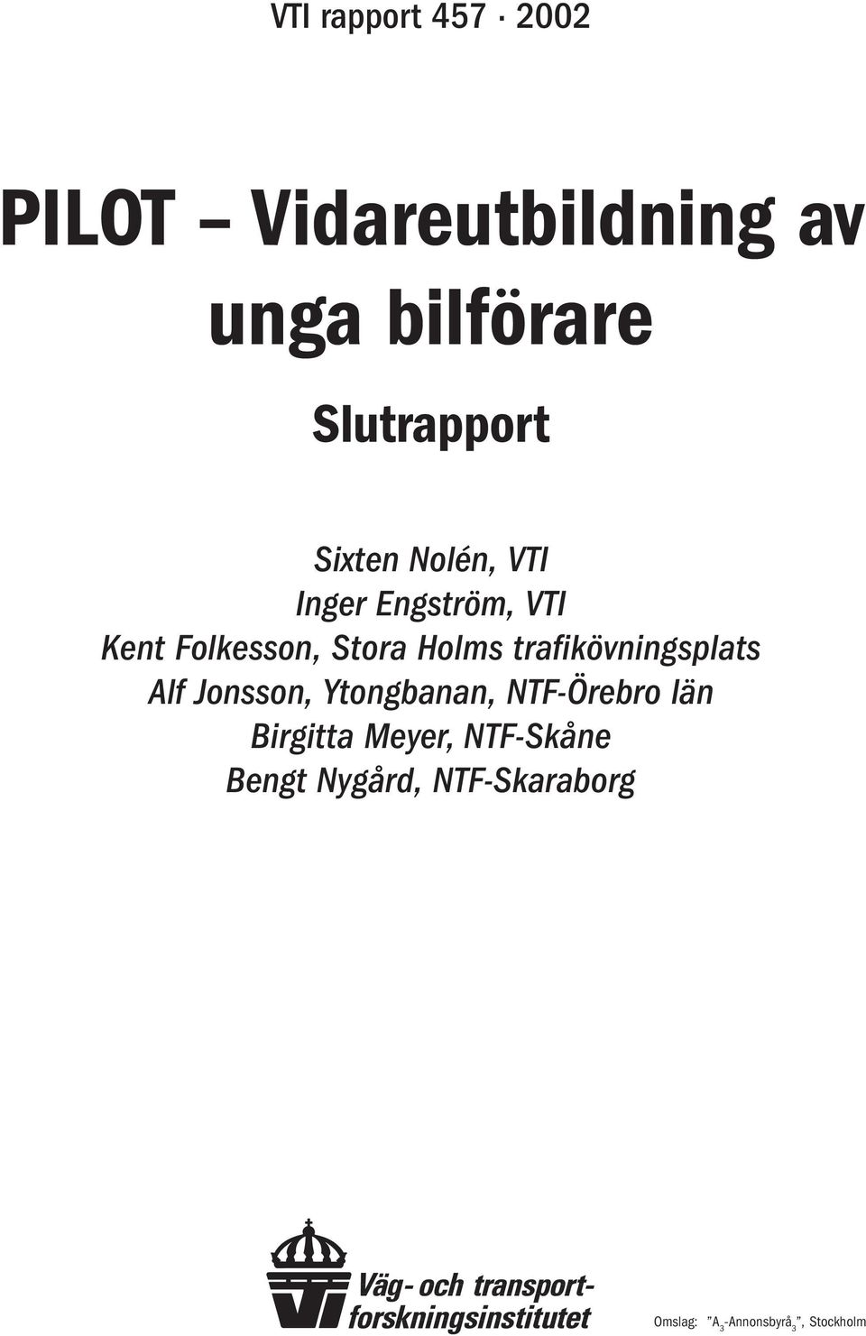 Holms trafikövningsplats Alf Jonsson, Ytongbanan, NTF-Örebro län