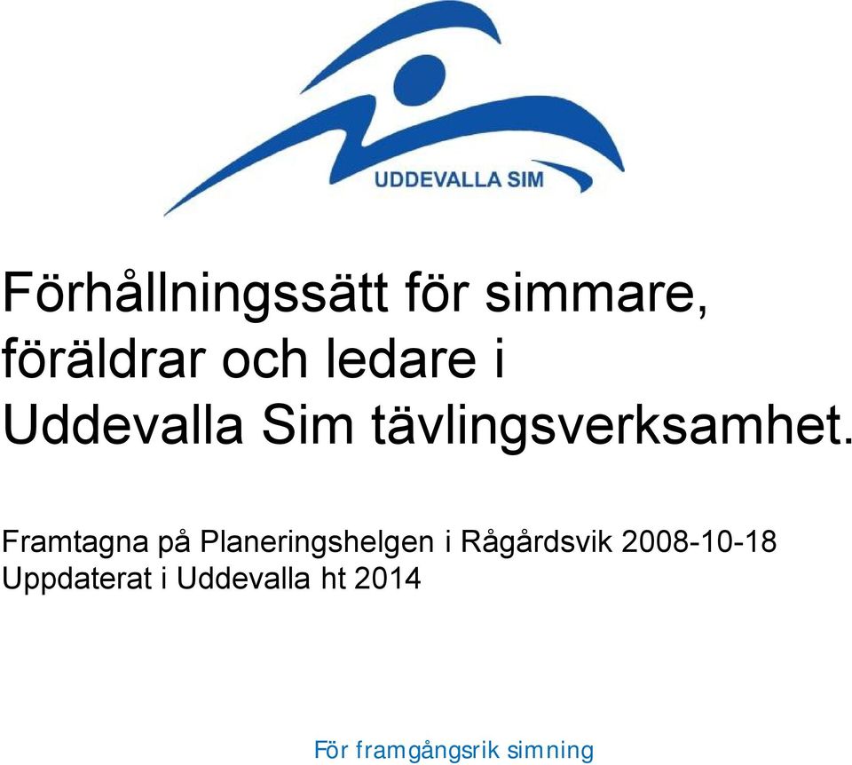 tävlingsverksamhet.