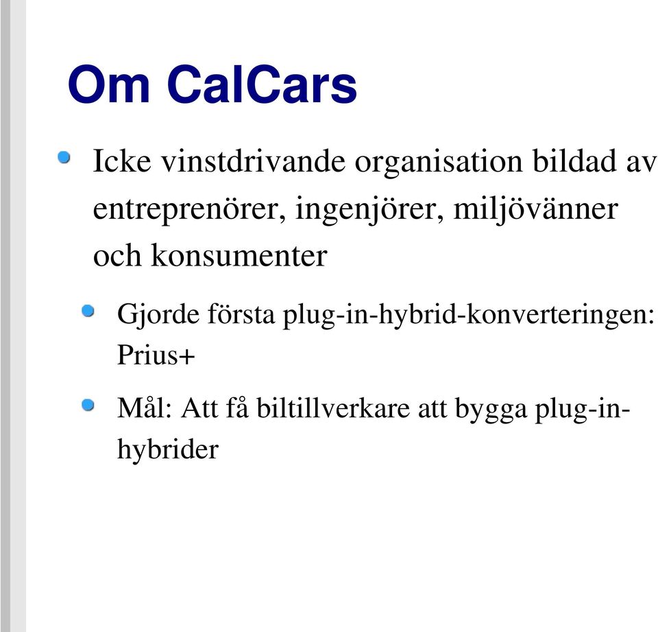 konsumenter Gjorde första plug in hybrid