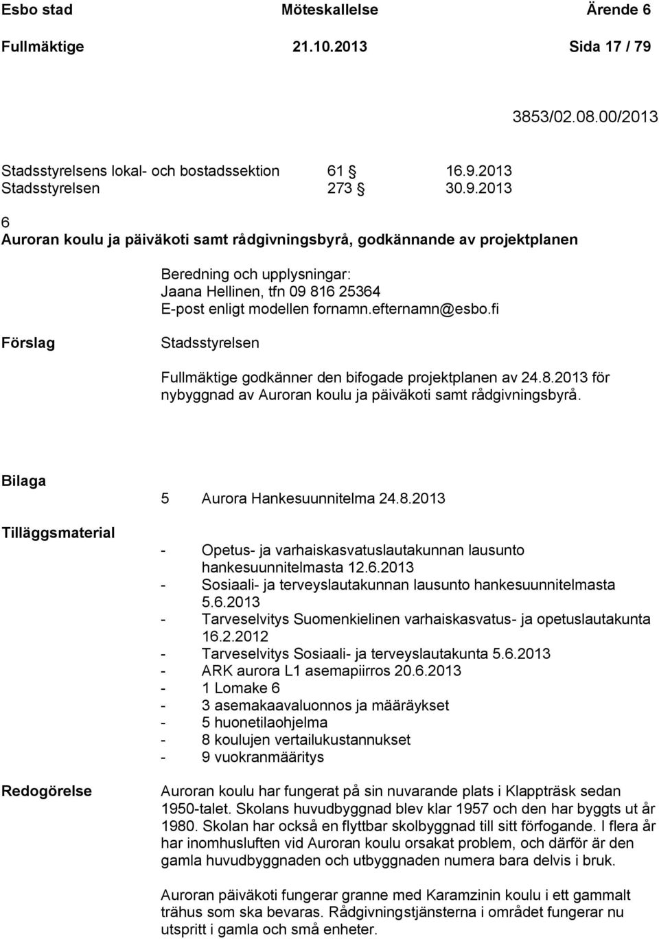 2013 Stadsstyrelsen 273 30.9.