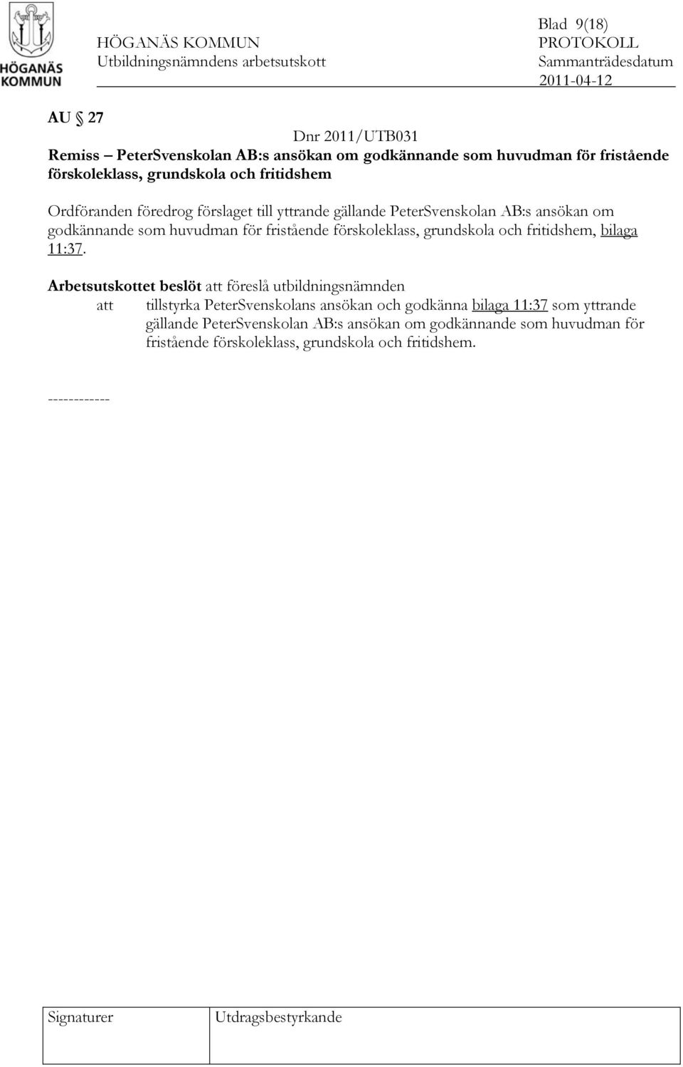 huvudman för fristående förskoleklass, grundskola och fritidshem, bilaga 11:37.