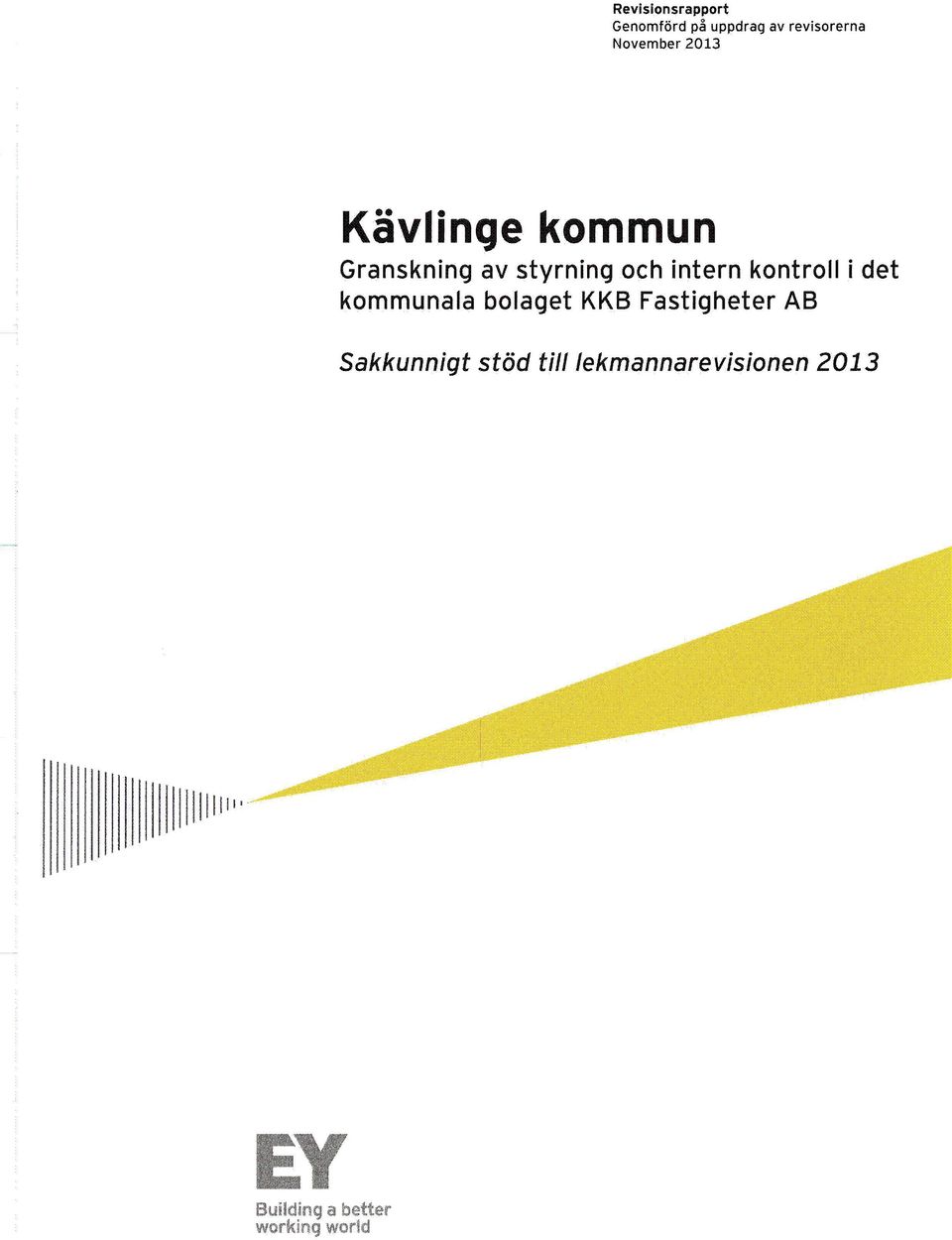 kontroll i det kommunala bolaget KKB Fastigheter AB