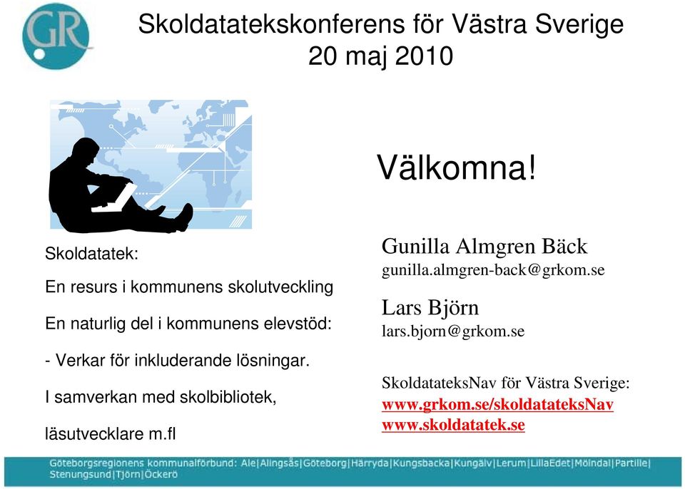 inkluderande lösningar. I samverkan med skolbibliotek, läsutvecklare m.