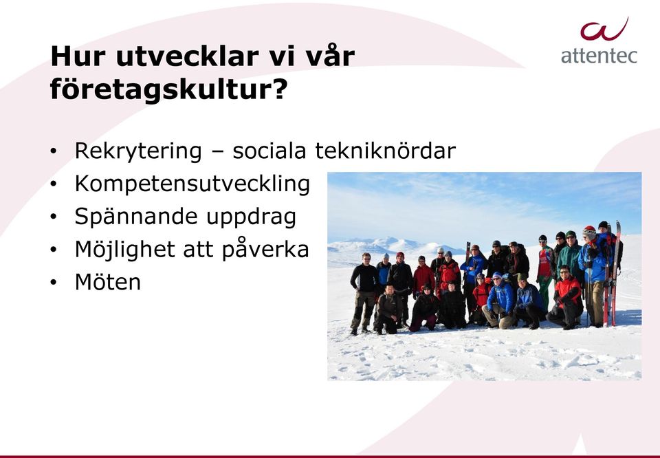 Rekrytering sociala tekniknördar