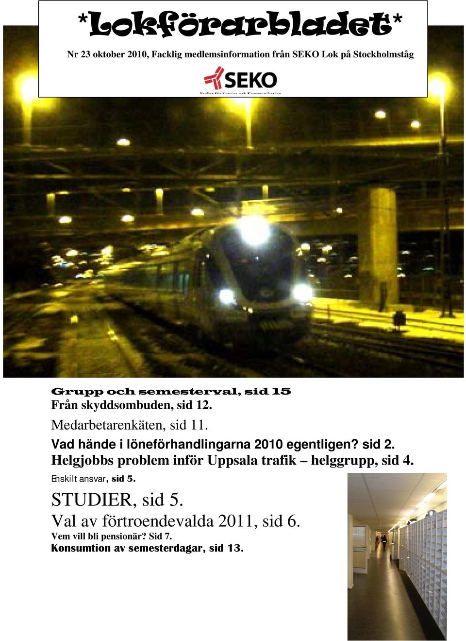 Vad hände i löneförhandlingarna 2010 egentligen? sid 2.