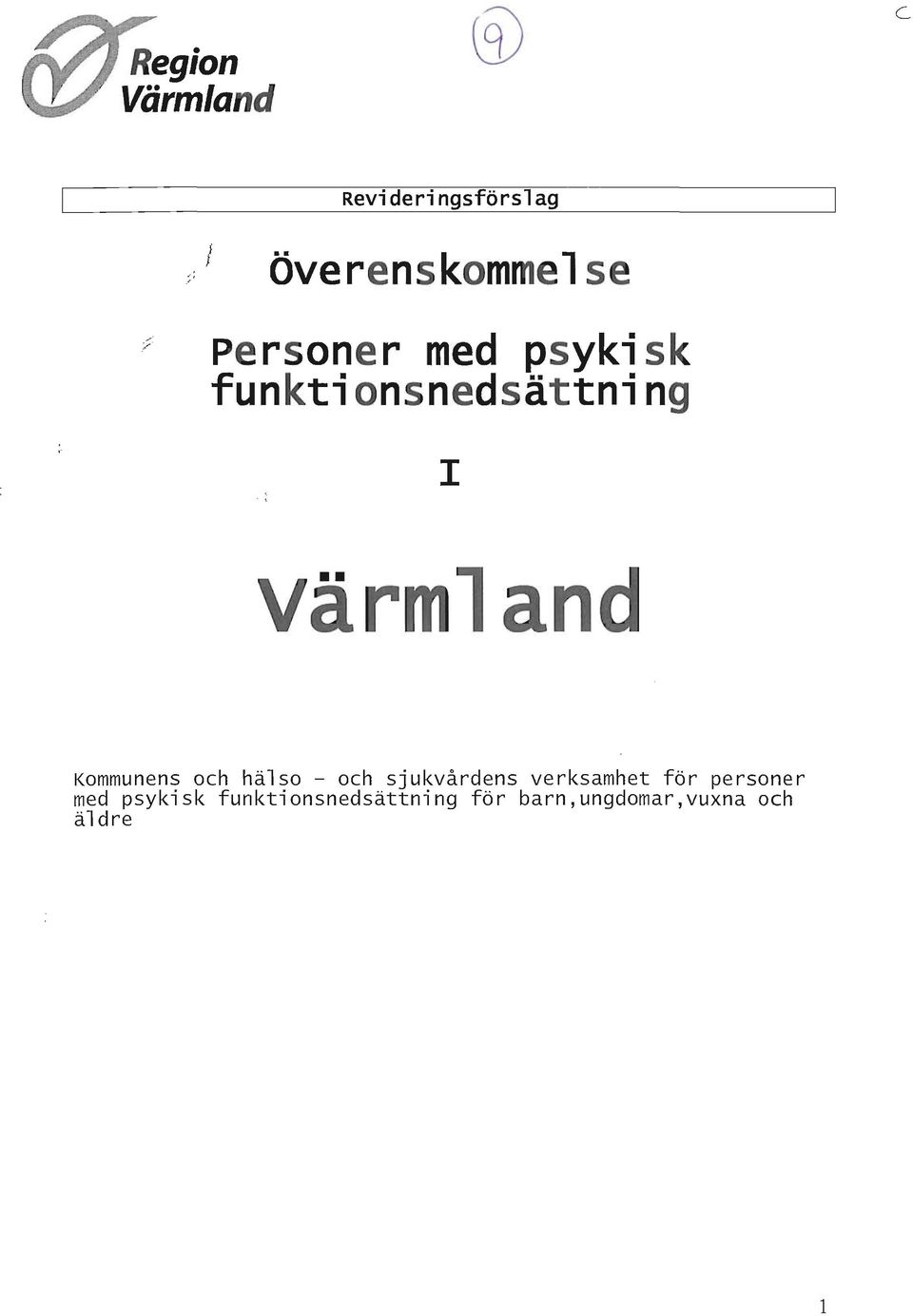 funktionsnedsättning I värmland Kommunens och hälso - och