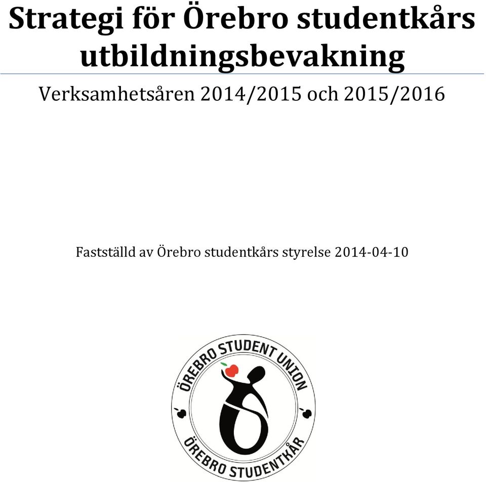 2014/2015 och 2015/2016 Fastställd