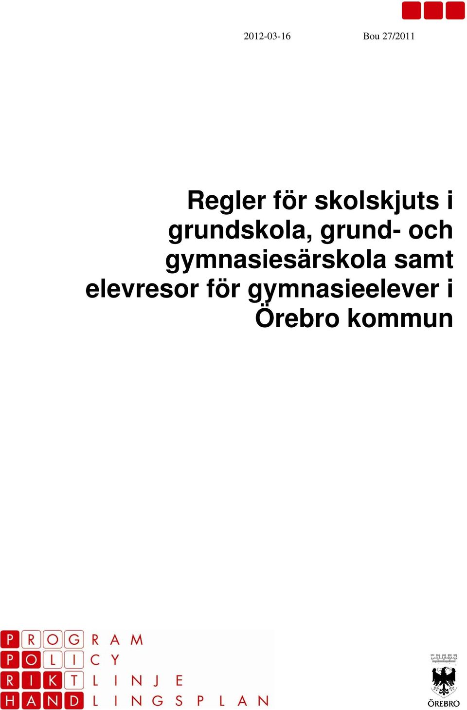 och gymnasiesärskola samt