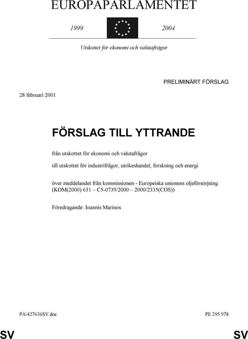 industrifrågor, utrikeshandel, forskning och energi över meddelandet från kommissionen - Europeiska