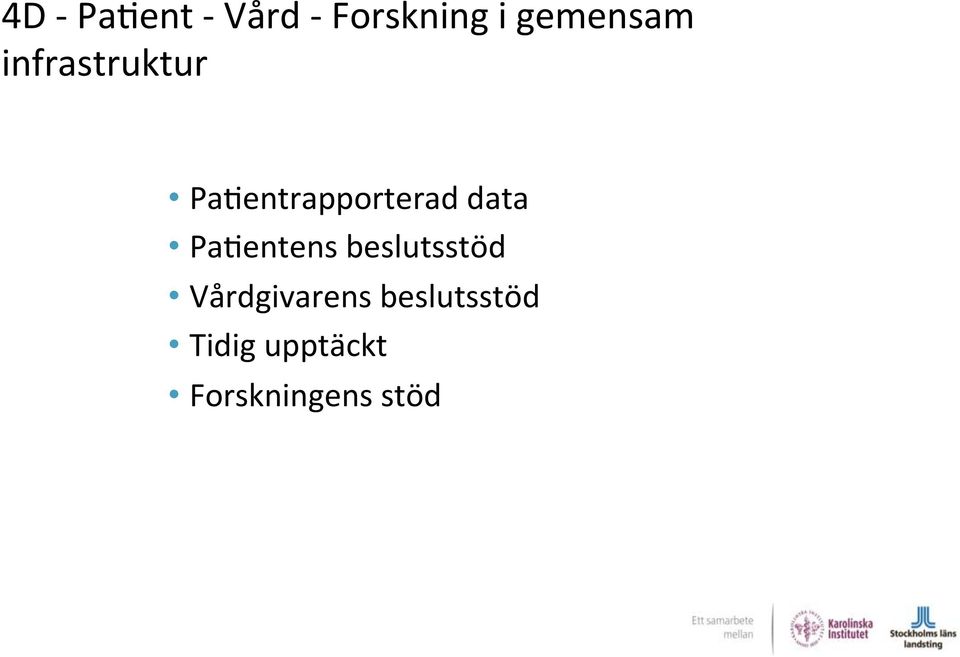 Pa/entrapporterad data Pa/entens