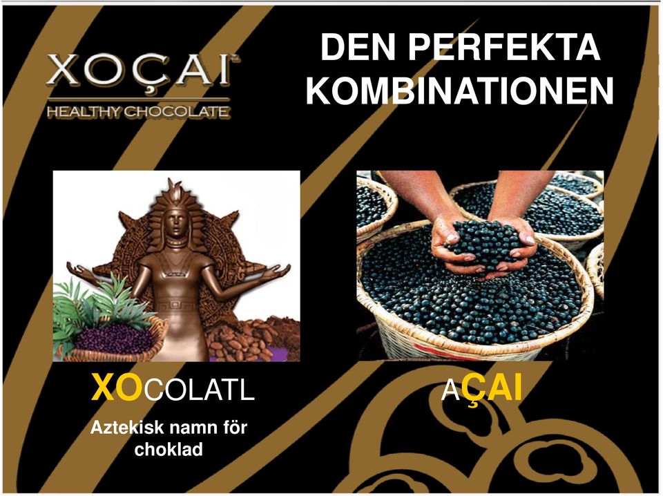 XOCOLATL