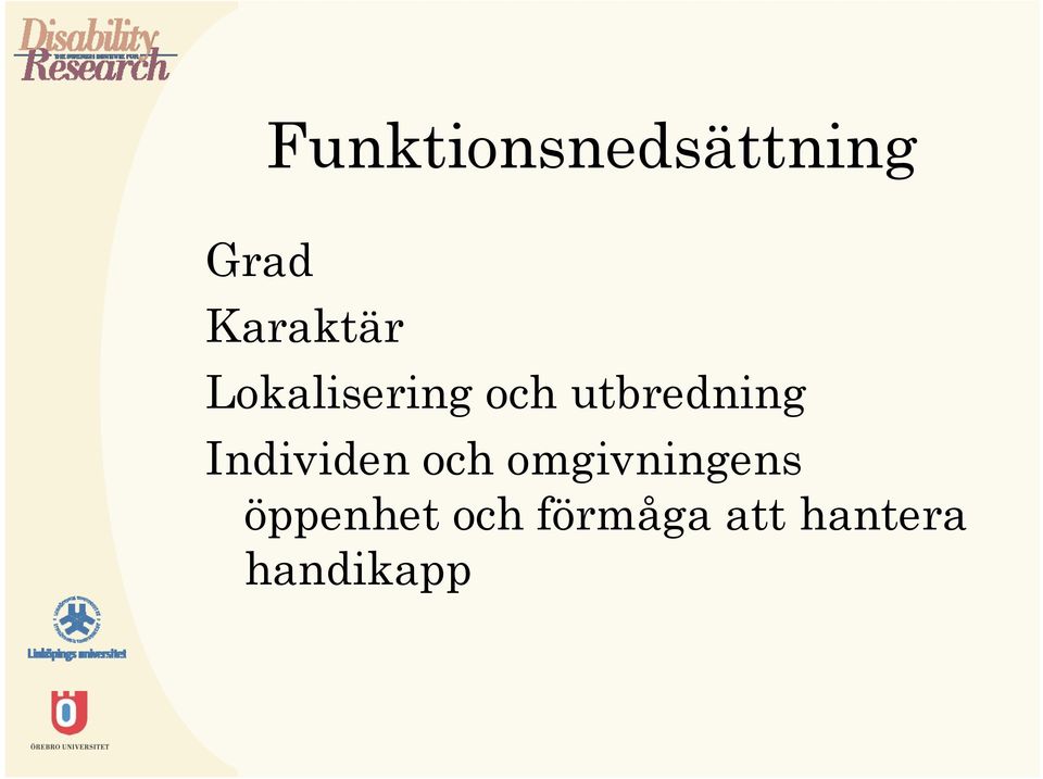 utbredning Individen och