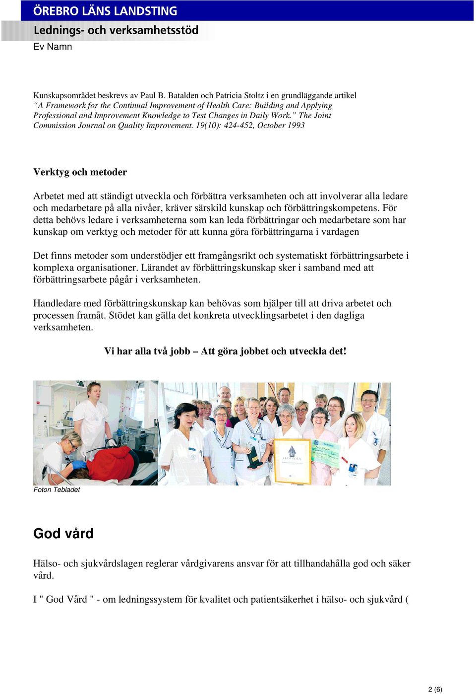 Work. The Joint Commission Journal on Quality Improvement.