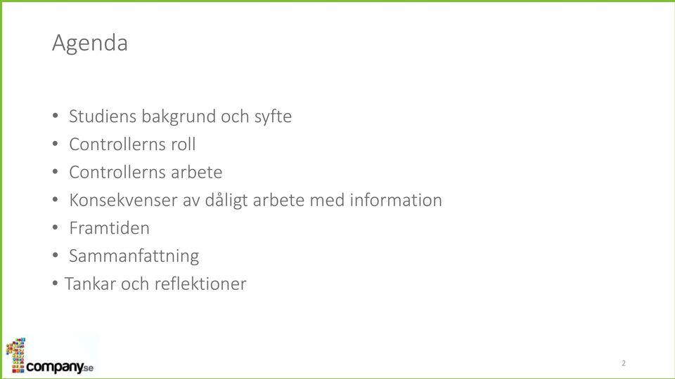 Konsekvenser av dåligt arbete med