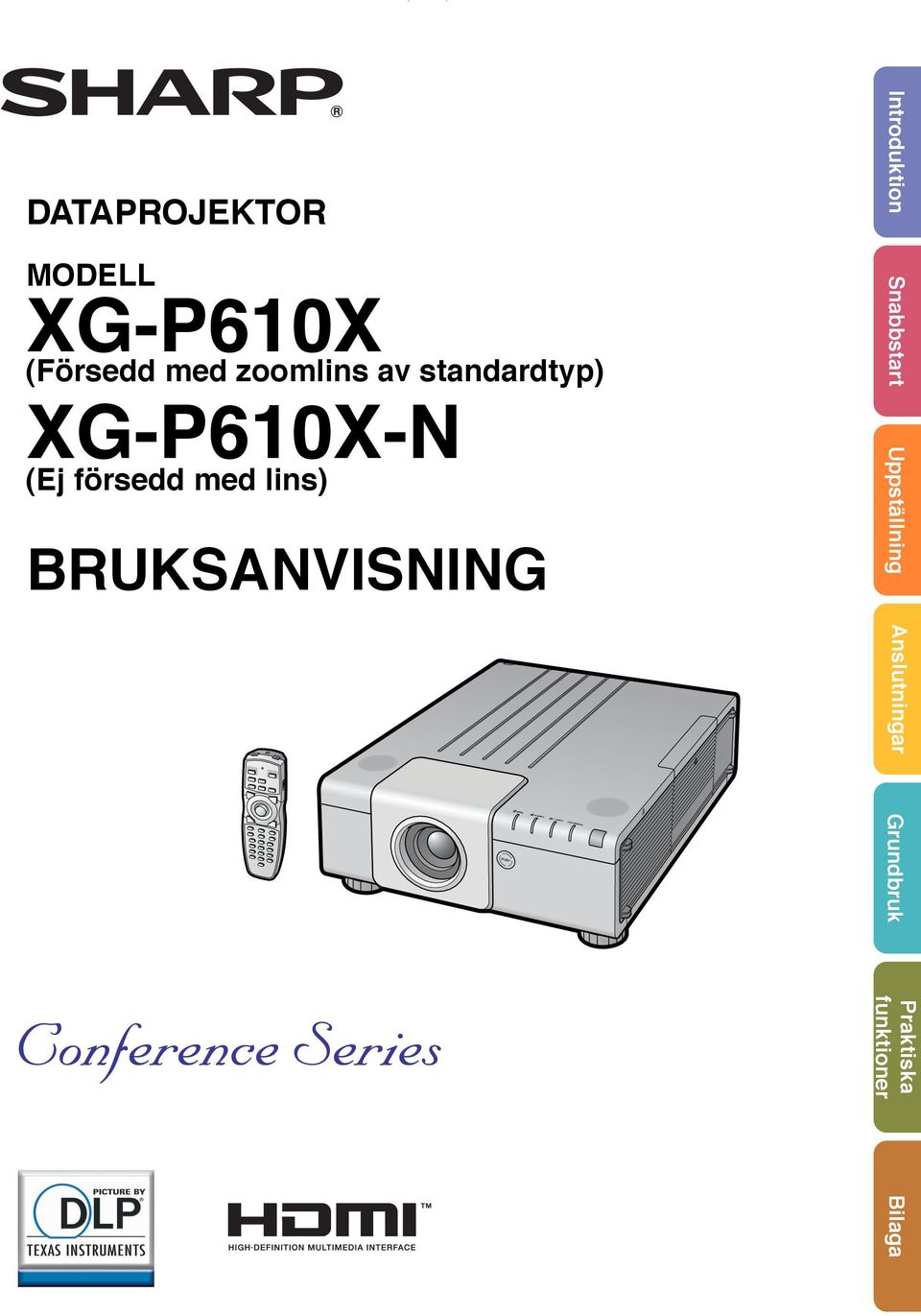 XG-P610X-N (Ej försedd med lins) BRUKSANVISNING