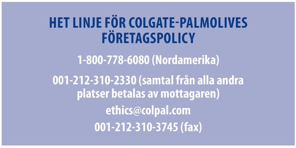 (samtal från alla andra platser betalas av