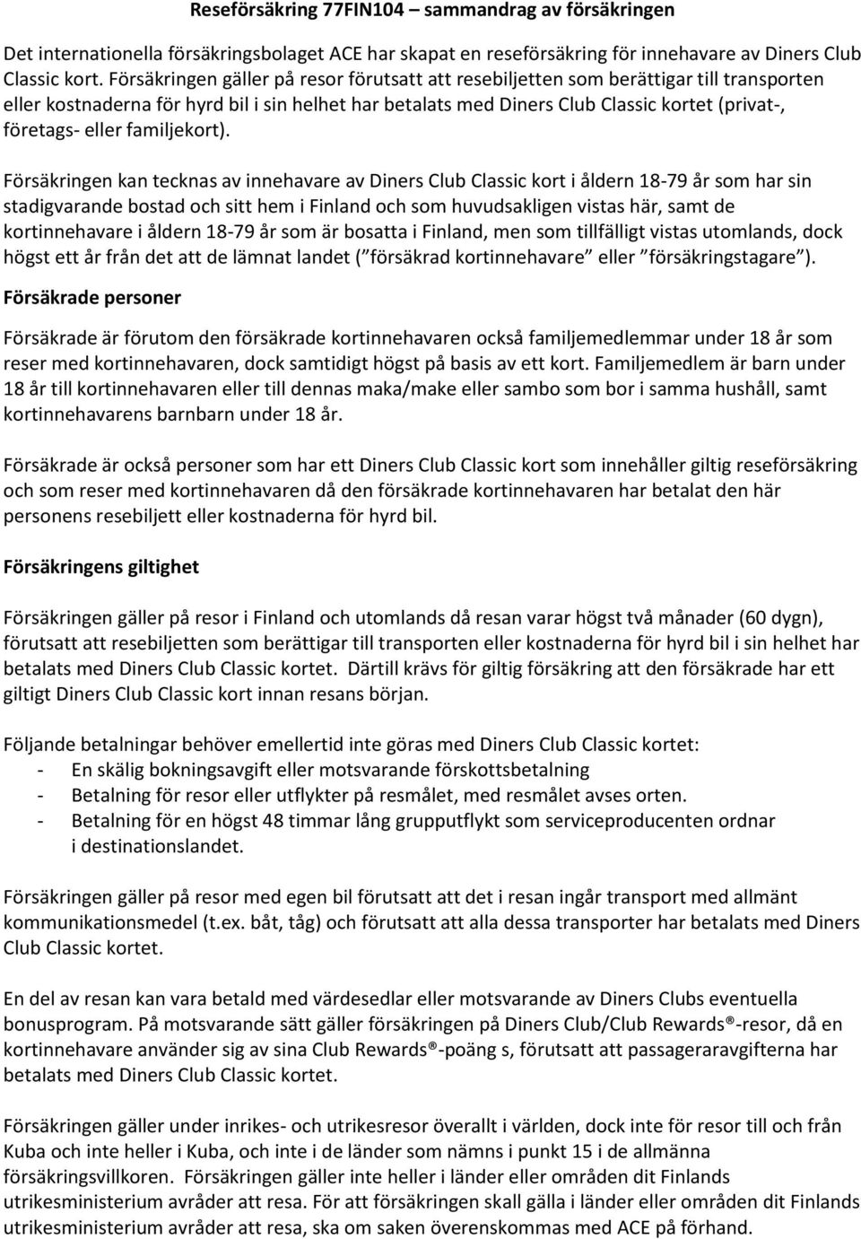eller familjekort).