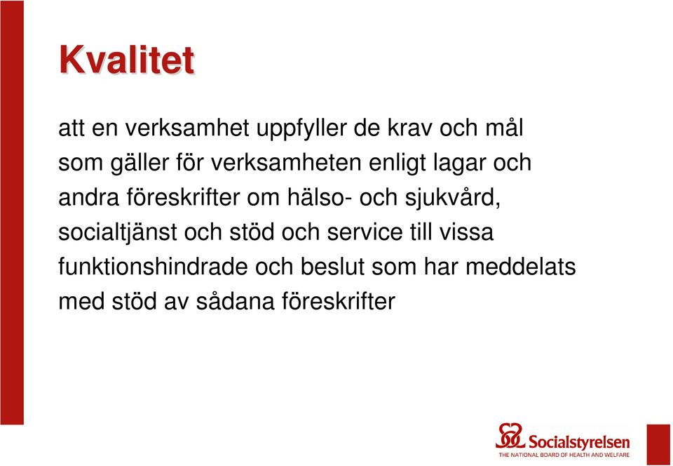 och sjukvård, socialtjänst och stöd och service till vissa