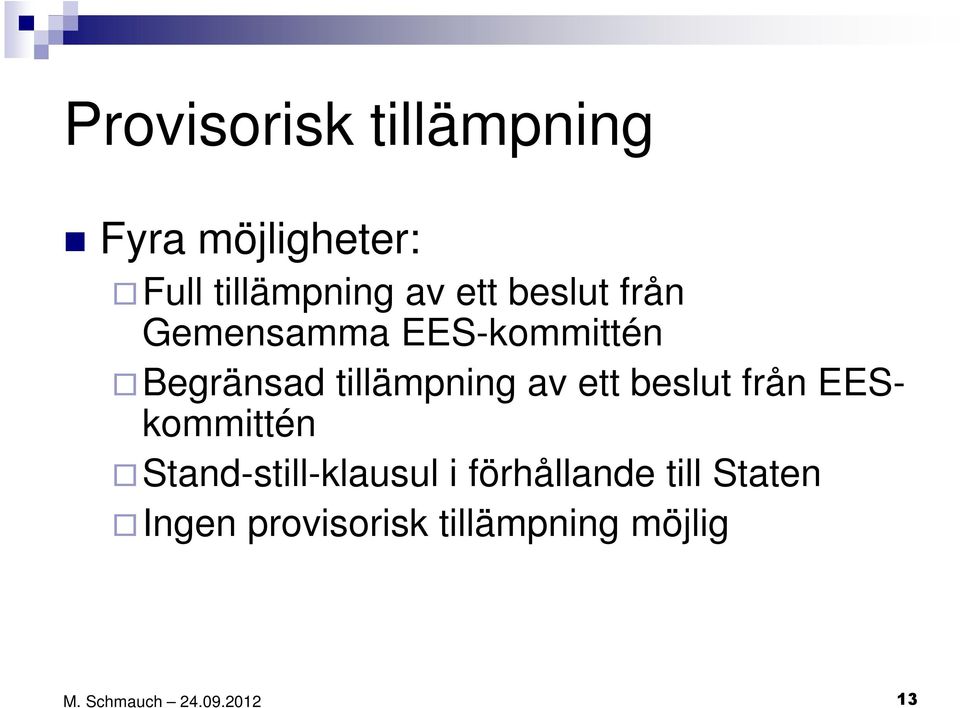 tillämpning av ett beslut från EESkommittén