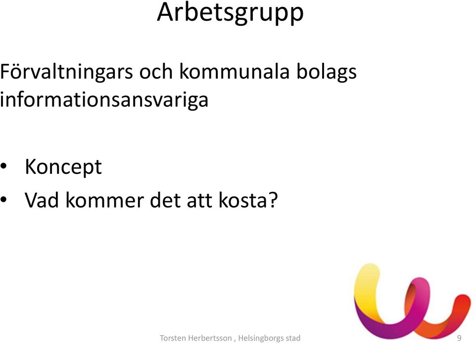 informationsansvariga Koncept Vad