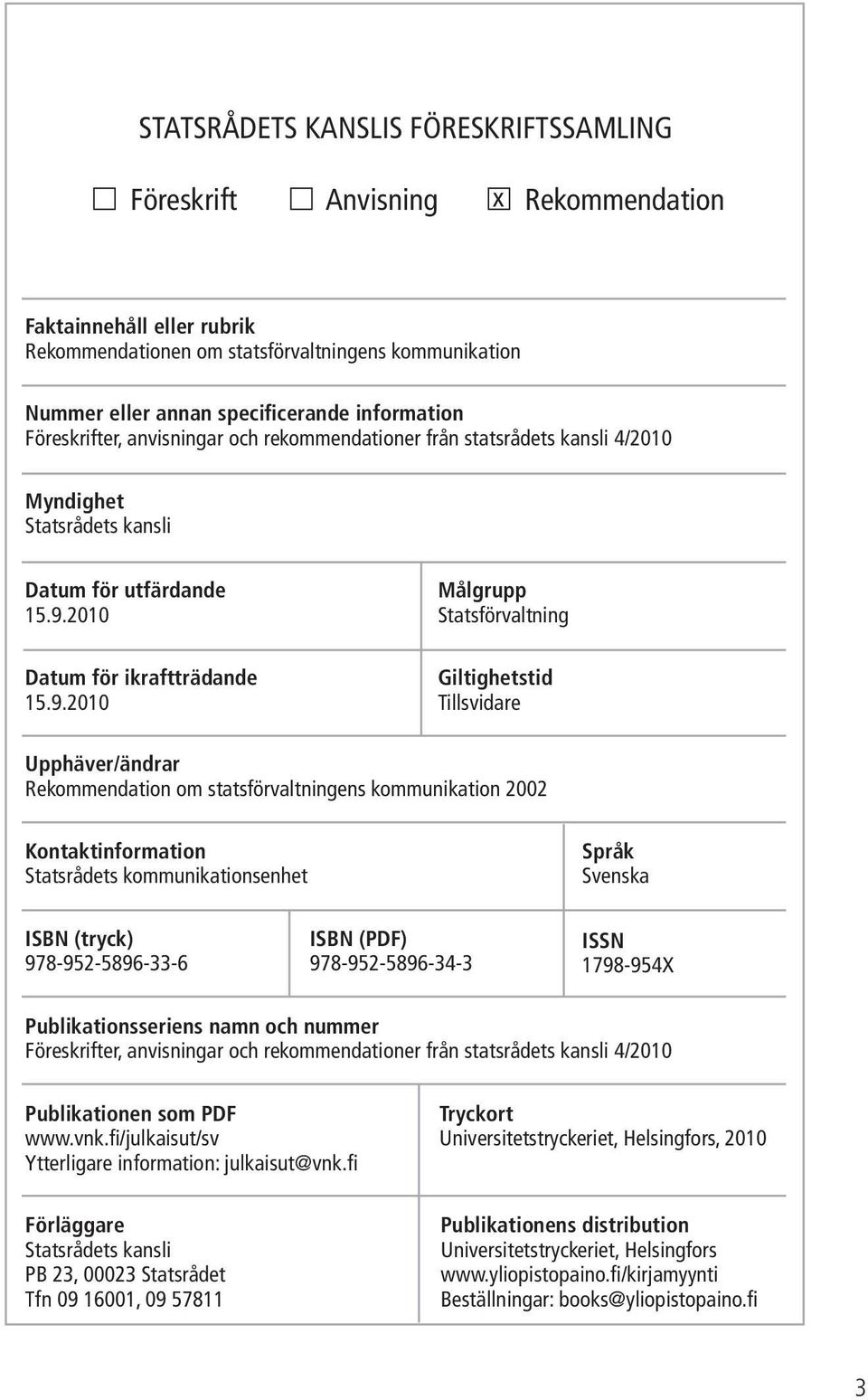 2010 Datum för ikraftträdande 15.9.