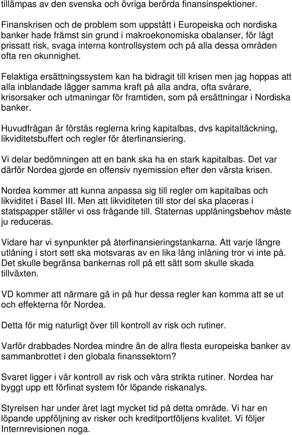 områden ofta ren okunnighet.