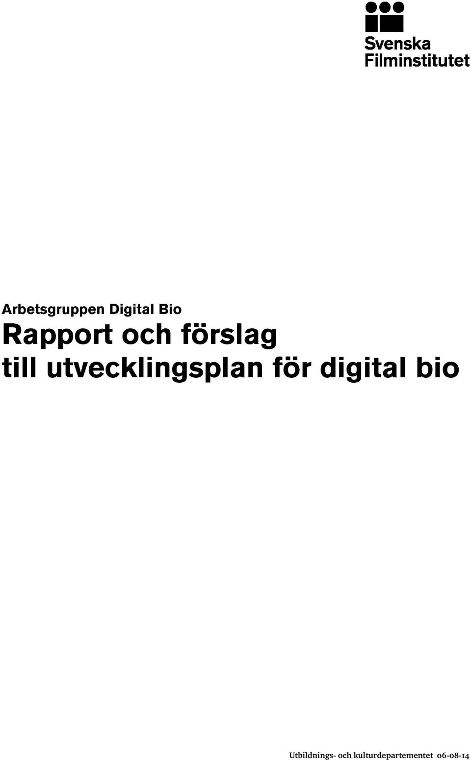 utvecklingsplan för digital bio