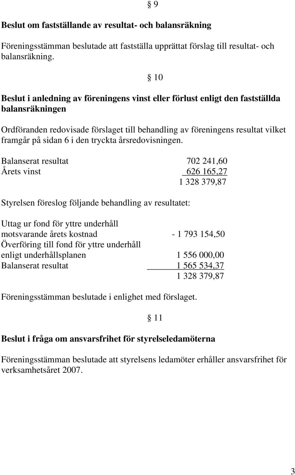 den tryckta årsredovisningen.