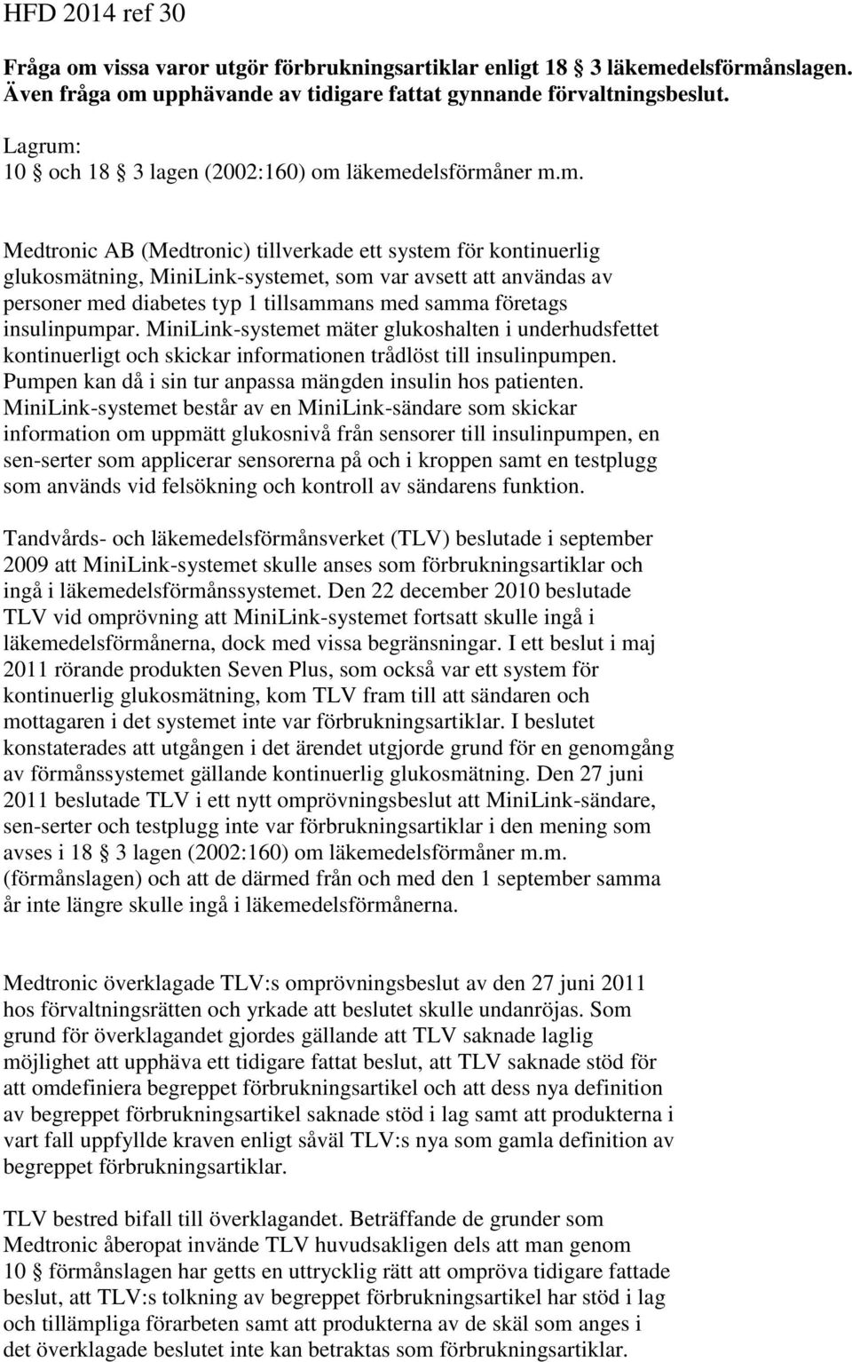 10 och 18 3 lagen (2002:160) om 