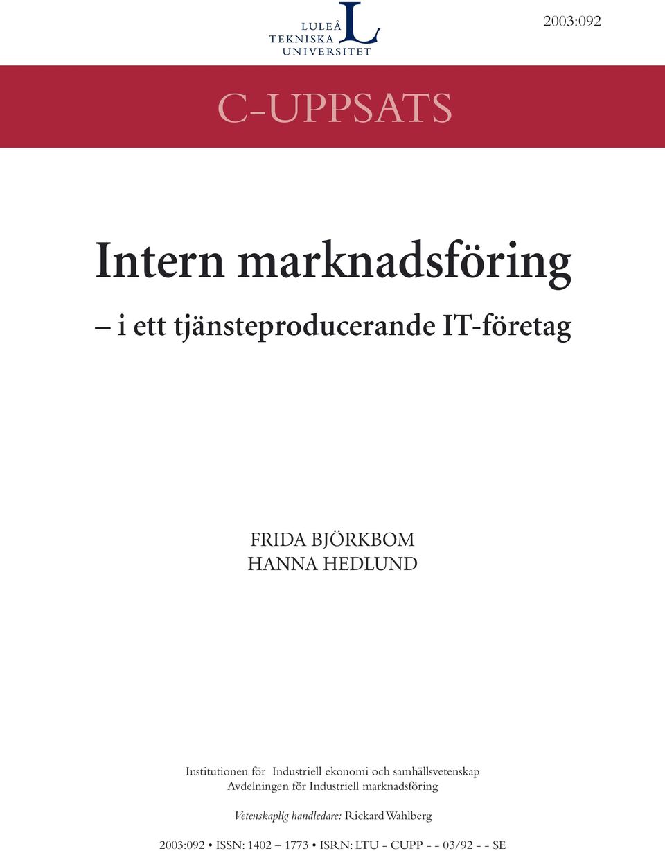 samhällsvetenskap Avdelningen för Industriell marknadsföring Vetenskaplig