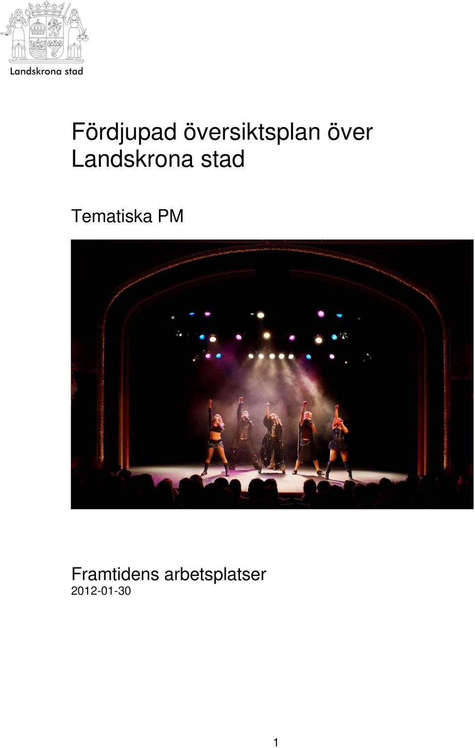 Tematiska PM Framtidens