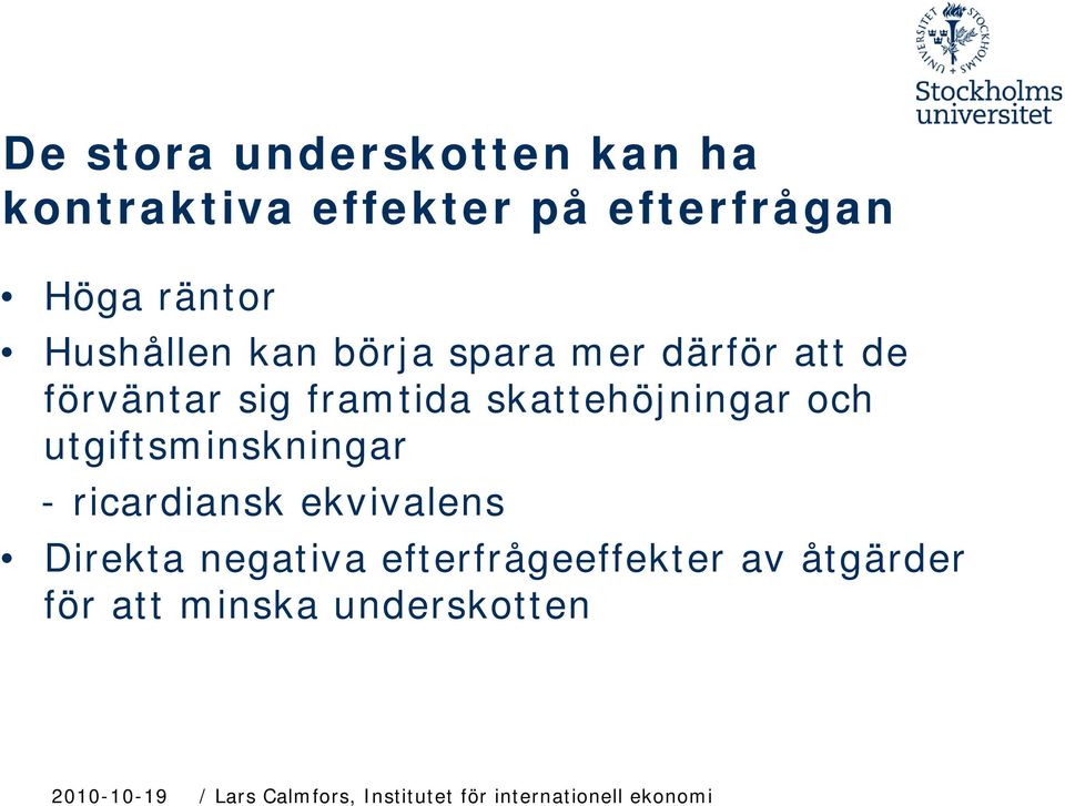 framtida skattehöjningar och utgiftsminskningar - ricardiansk