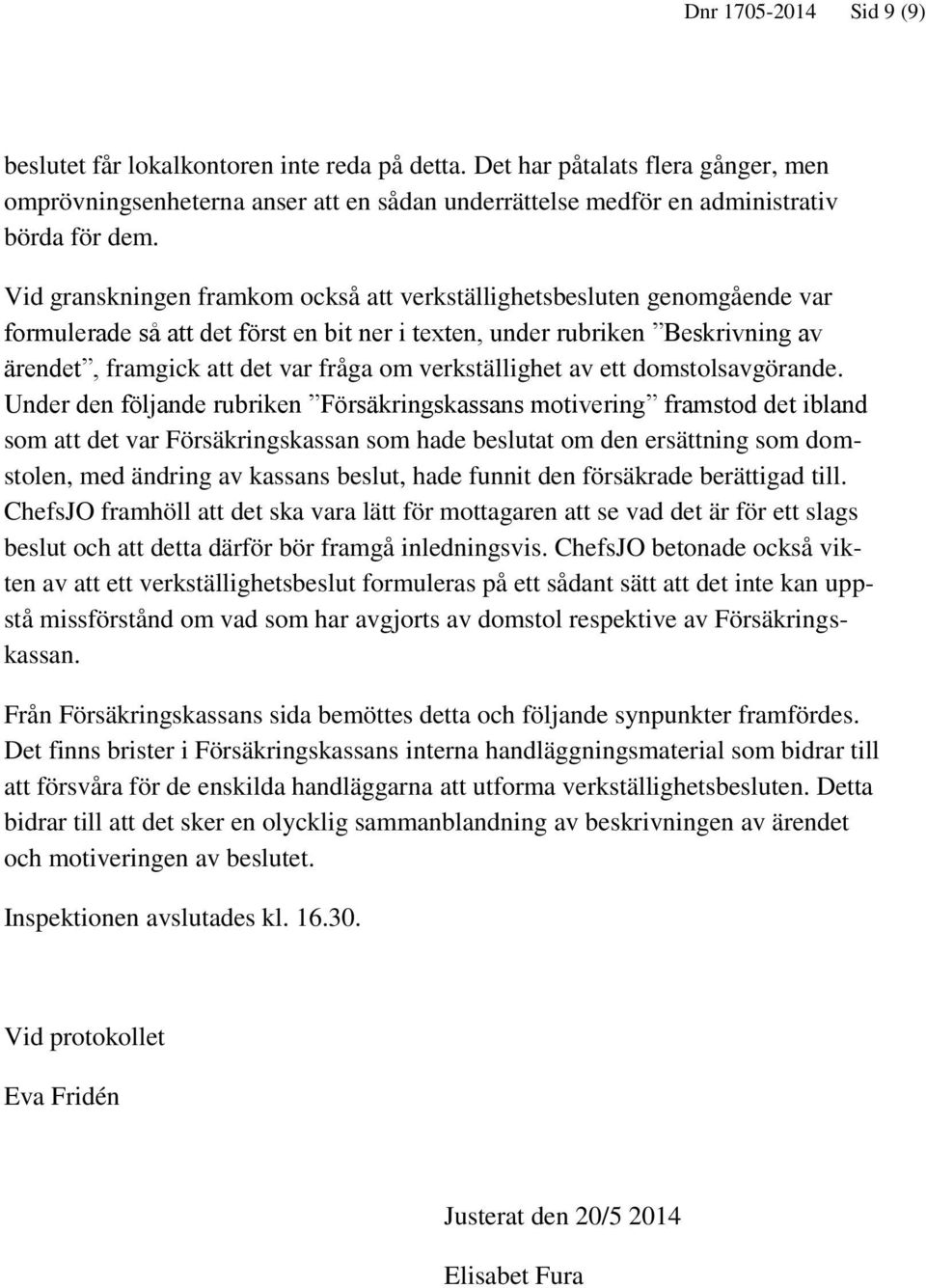 verkställighet av ett domstolsavgörande.