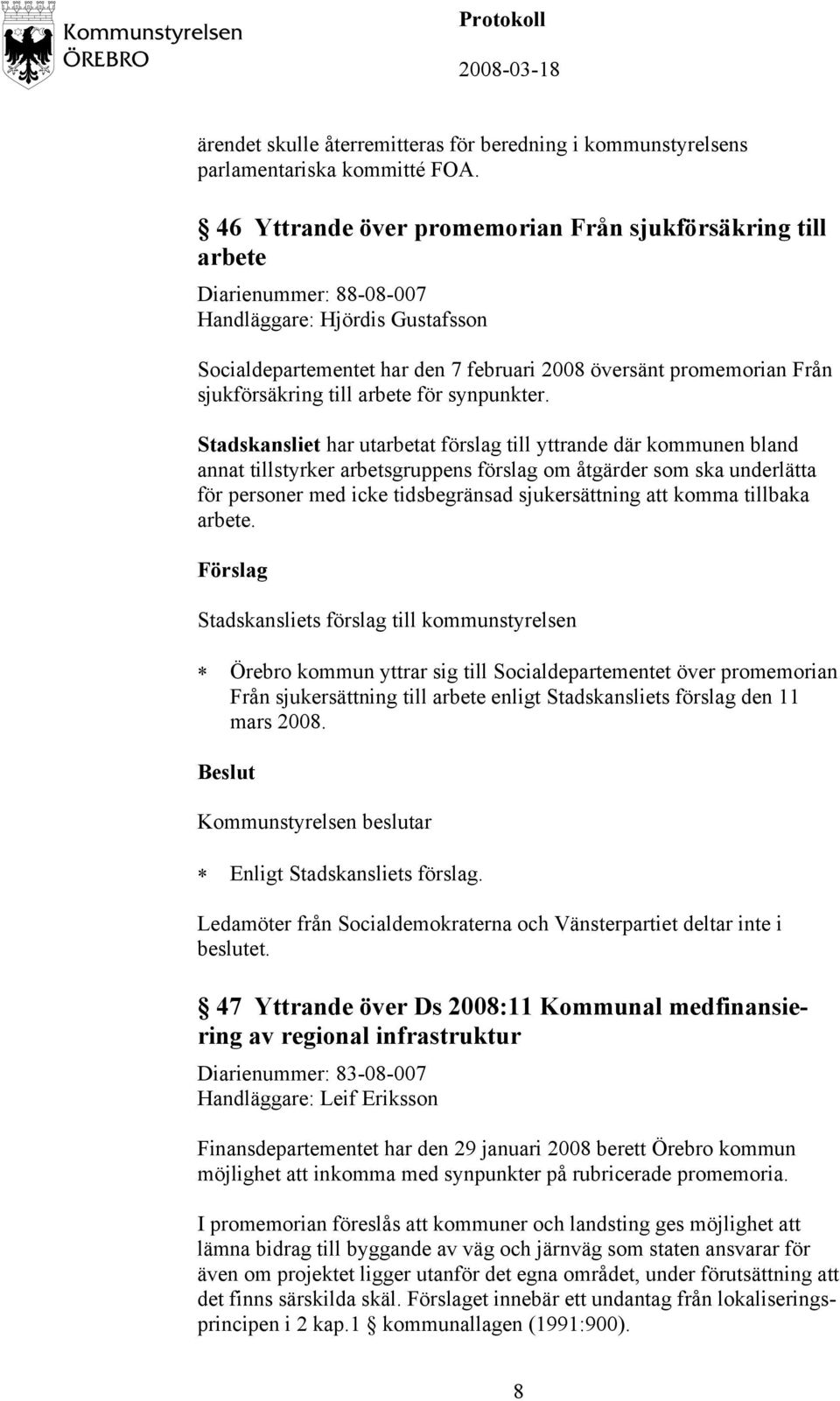 sjukförsäkring till arbete för synpunkter.